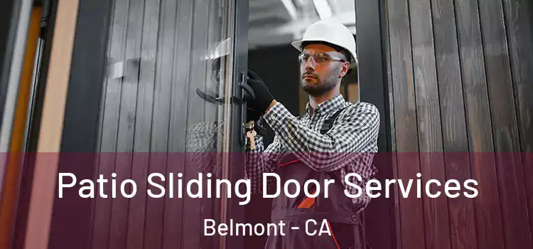 Patio Sliding Door Services Belmont - CA