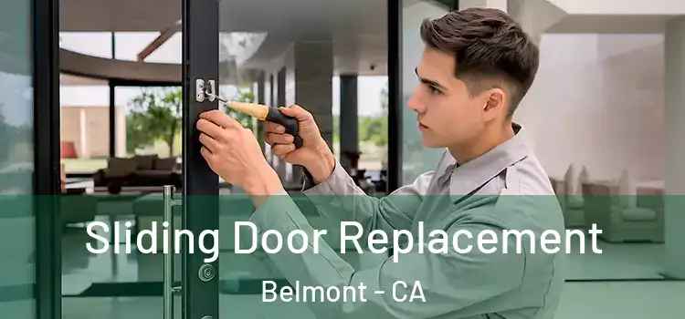 Sliding Door Replacement Belmont - CA